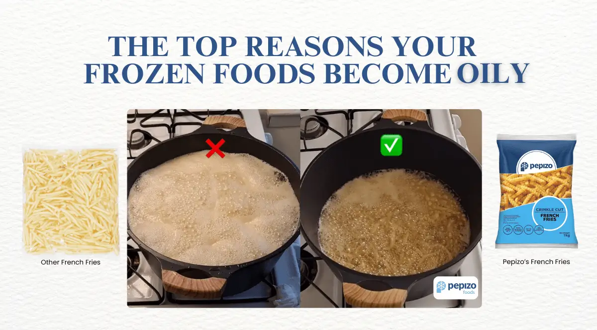 The Top Reasons Your Frozen Foods Become Oily: How to Fix It