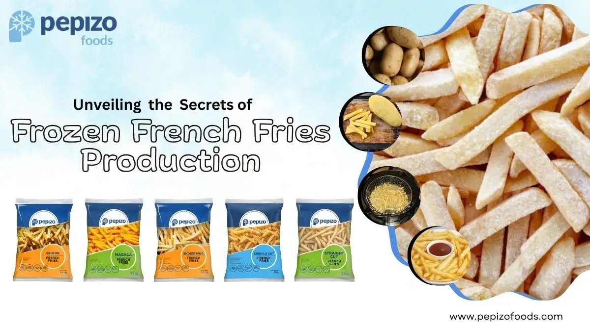 Unveiling the Secrets of Frozen French Fries Production
