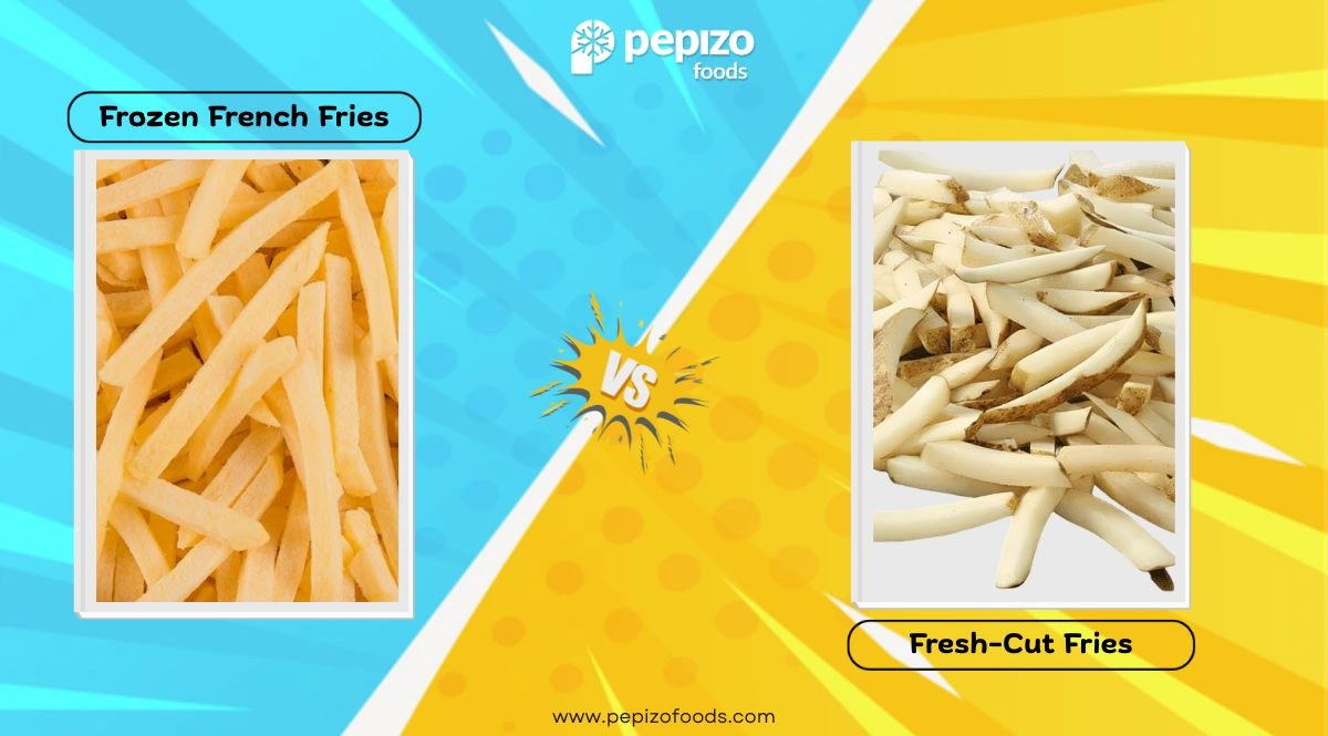 Frozen French Fries vs Fresh-Cut Fries in Philippines: What Restaurants Should Know